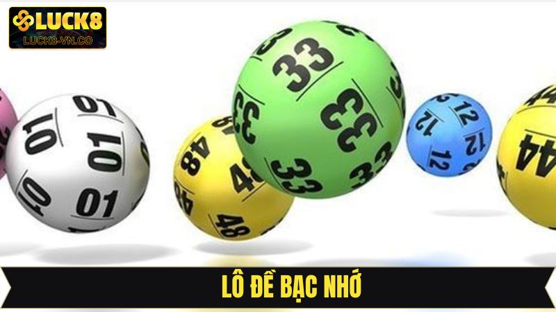 Lô Đề Bạc Nhớ - Bí Kíp Soi Cầu Săn Thưởng Hiệu Quả Tại Luck8