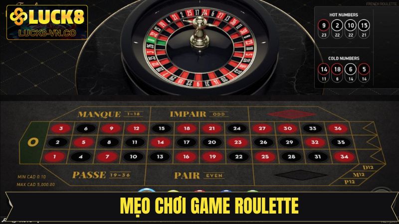 Roulette Luck8 - Chơi Đúng Cách, Nhận Thưởng Dễ Dàng 4 Một số mẹo chơi hiệu quả nên học hỏi khi tham gia