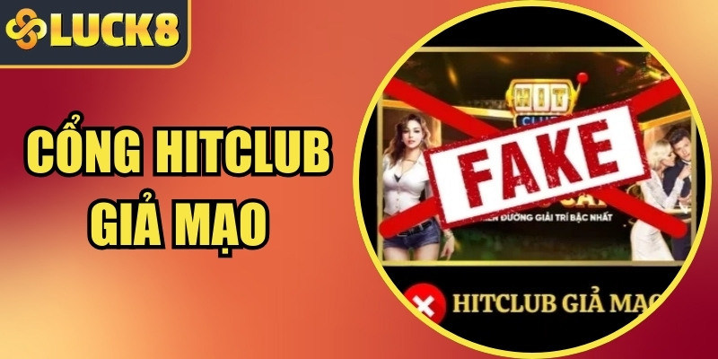 Cổng Hitclub giả mạo